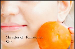 Tomato Miracles – Remove Pimples, Acne, Scars, Spots, for Fairness, Glowing & Younger Looking Skin