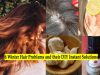 6 Winter Hair Problems and their Quick Homemade Solutions