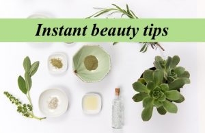 5 Instant Beauty Tips that Every Girl Should Know