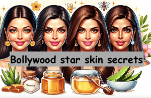 Bollywood celebrity star skin secrets for perfect skin