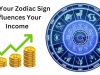 Financial Success Through Astrology, How you can Earn more Based on Your Zodiac