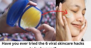 Have you ever tried the 6 viral skincare hacks for Youthfulness?