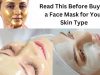 Know this Before Buying a Face Mask/Pack for Your Skin Type