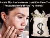 9 Skincare Tips You’ve Never Used Can Save You Thousands (Only If You Try Them!)