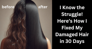 How to Fix Extreme Dry, Damaged Hair Naturally in 30 Days: The Best Repairing Treatments