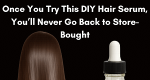 Once You Try This DIY Hair Serum, You’ll Never Go Back to Store-Bought
