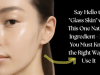 Say Hello to “Glass Skin” with This One Natural Ingredient – But You Must Know the Right Way to Use It