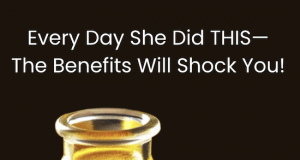 Every Day She Did THIS—The Benefits Will Shock You!