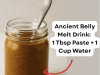 This Ancient Belly Melt Paste Burns More Fat Than My Workouts
