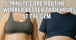 Why This 5-Minute Core Routine Worked Better Than Hours at the Gym