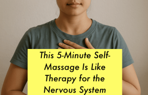 This 5-Minute Self-Massage Is Like Therapy for the Nervous System
